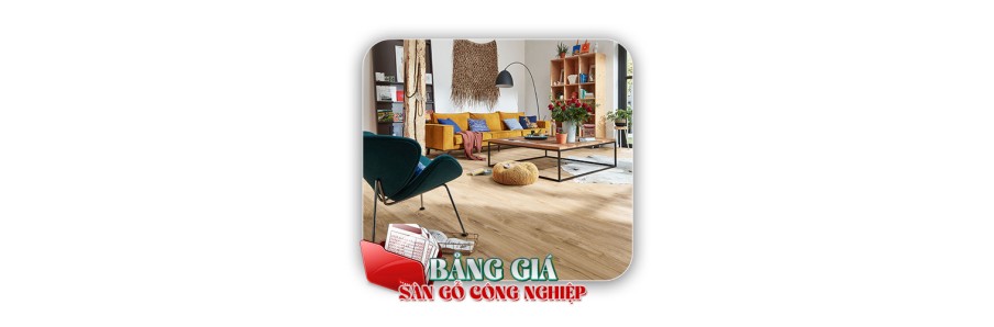 Bảng giá sàn gỗ công nghiệp