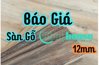 Giá sàn gỗ công nghiệp ShopHouse 12mm– Giải pháp tối ưu cho sàn thương mại