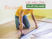 Giá thi công sàn gỗ công nghiệp