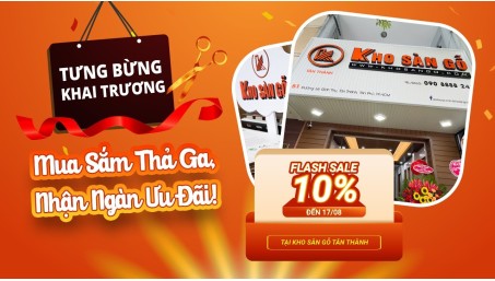 Khai Trương Kho Sàn Gỗ Tân Thành